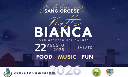 Notte Bianca San Giorgio del Sannio 2026